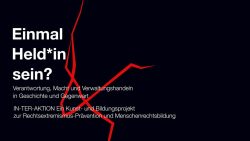 Einmal Held*in sein?! Einmal Held*in sein?!